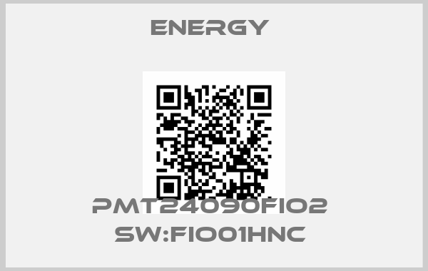 ENERGY -PMT24090FIO2  SW:FIO01HNC price