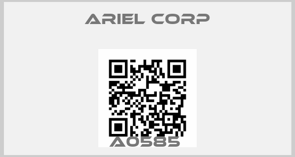 Ariel Corp-A0585 price