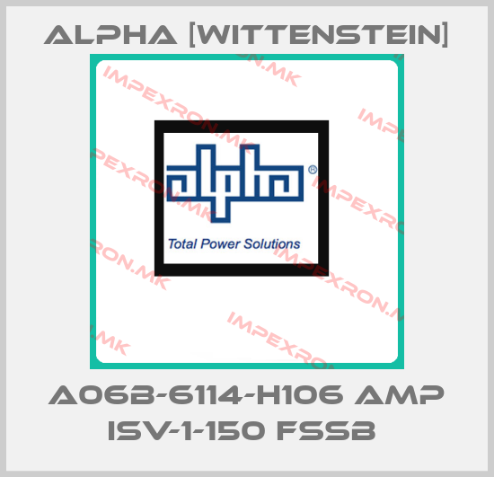 Alpha [Wittenstein]-A06B-6114-H106 AMP ISV-1-150 FSSB price