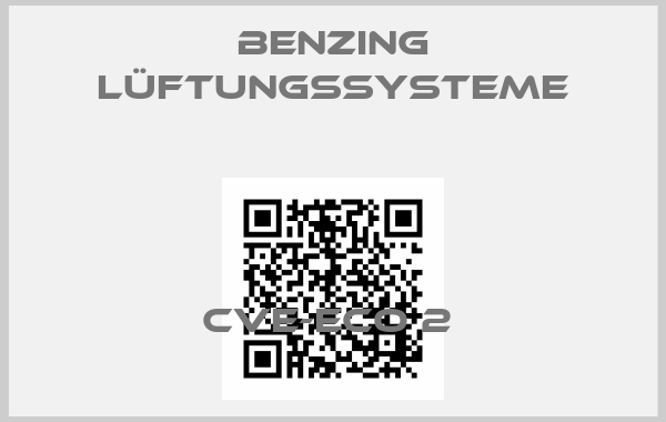 Benzing Lüftungssysteme-CVE-ECO 2 price