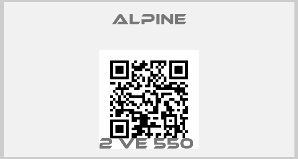 Alpine-2 VE 550 price