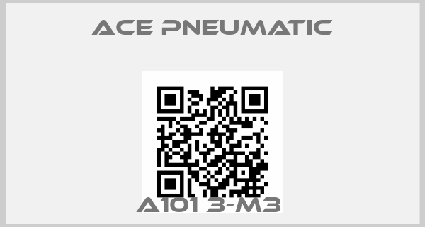 Ace Pneumatic-A101 3-M3 price