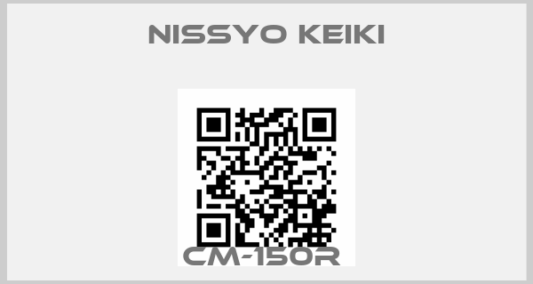 Nissyo Keiki-CM-150R price