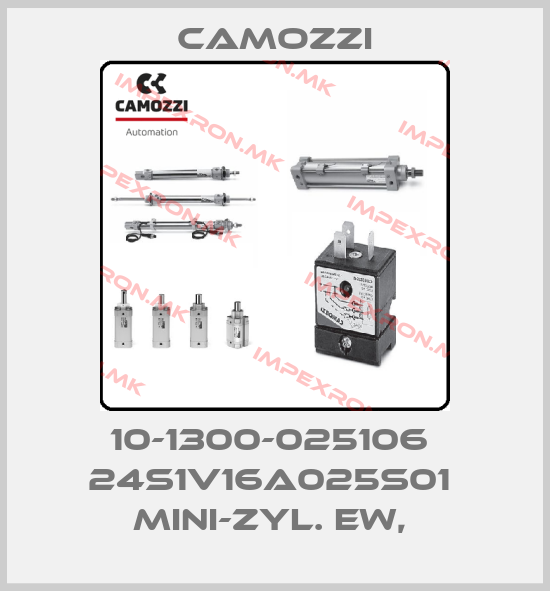 Camozzi-10-1300-025106  24S1V16A025S01  MINI-ZYL. EW, price