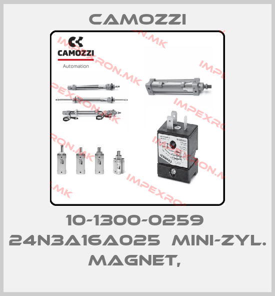 Camozzi-10-1300-0259  24N3A16A025  MINI-ZYL. MAGNET, price