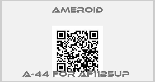 Ameroid-A-44 FOR AF1125UP price