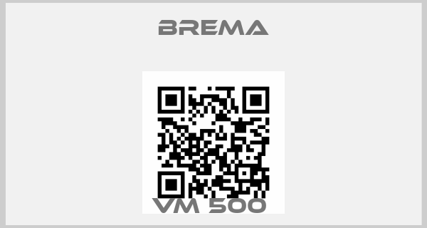 Brema-VM 500 price