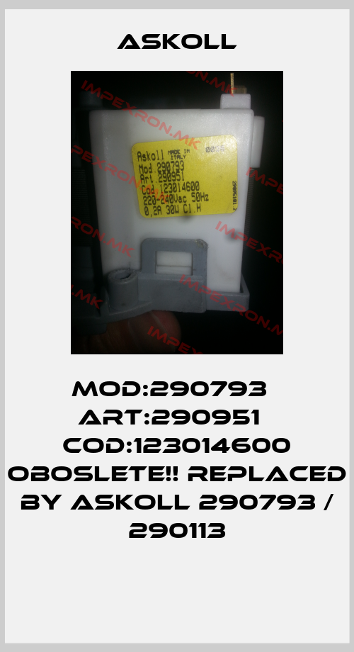 Askoll-Mod:290793   Art:290951   Cod:123014600 Oboslete!! Replaced by Askoll 290793 / 290113price