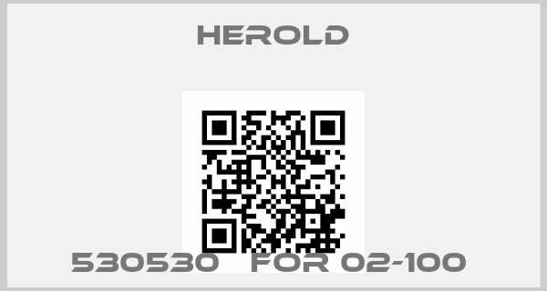 HEROLD-530530   FOR 02-100 price