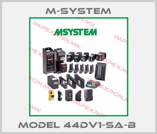M-SYSTEM-Model 44DV1-SA-B price