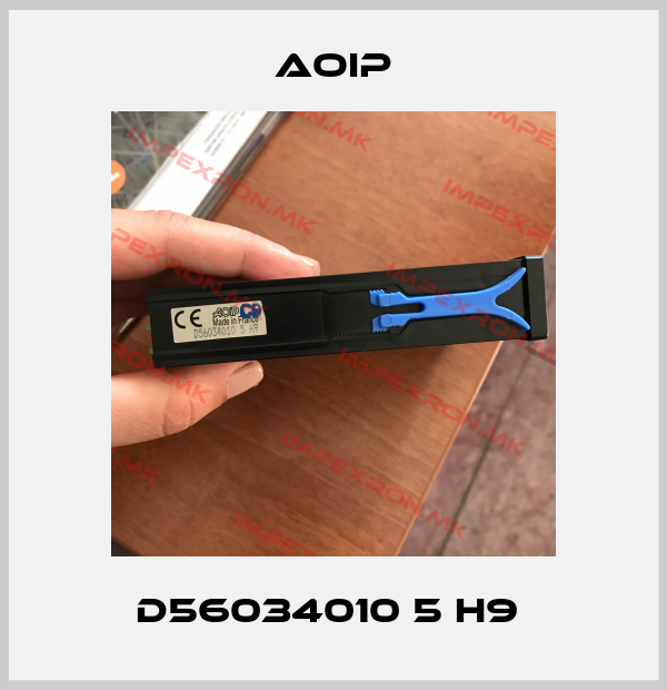 Aoip-D56034010 5 H9 price