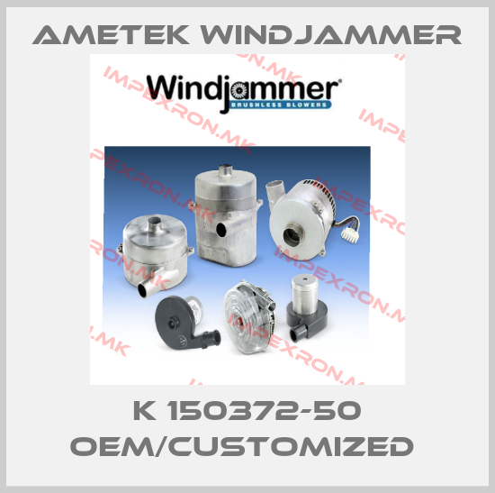 Ametek Windjammer- K 150372-50 OEM/customized price