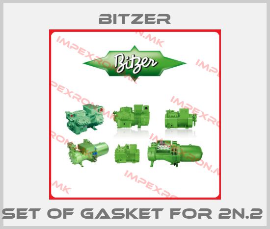 Bitzer-SET OF GASKET for 2N.2 price
