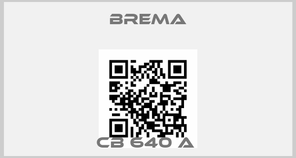 Brema-CB 640 A price