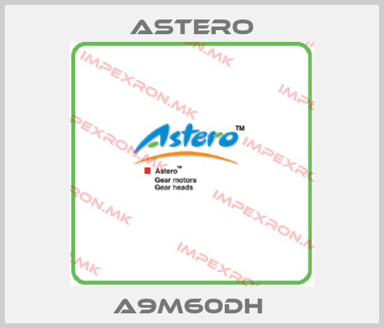 Astero-A9M60DH price