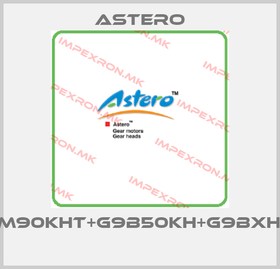 Astero-A9M90KHT+G9B50KH+G9BXH10H price