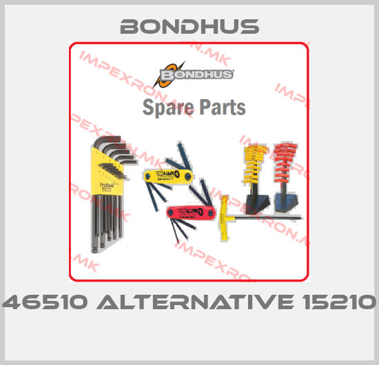 Bondhus-46510 alternative 15210 price