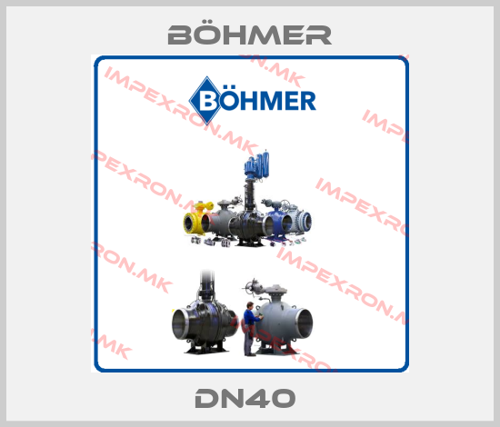 Böhmer-DN40 price