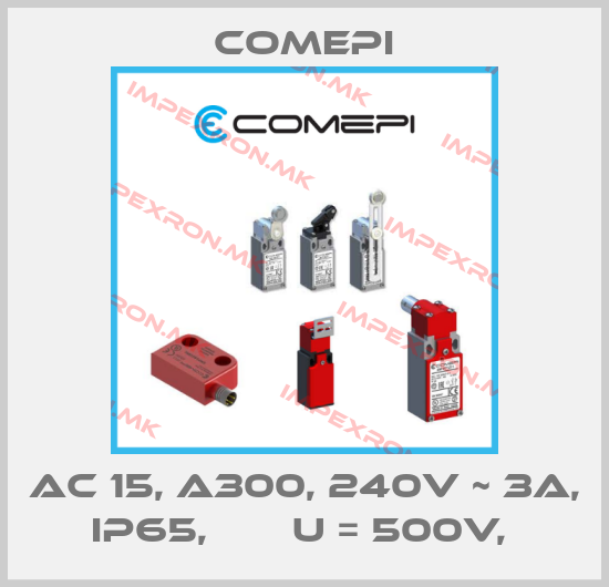 Comepi-AC 15, A300, 240V ~ 3A, IP65,       U = 500V, price