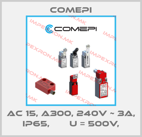 Comepi-AC 15, A300, 240V ~ 3A, IP65,       U = 500V, price