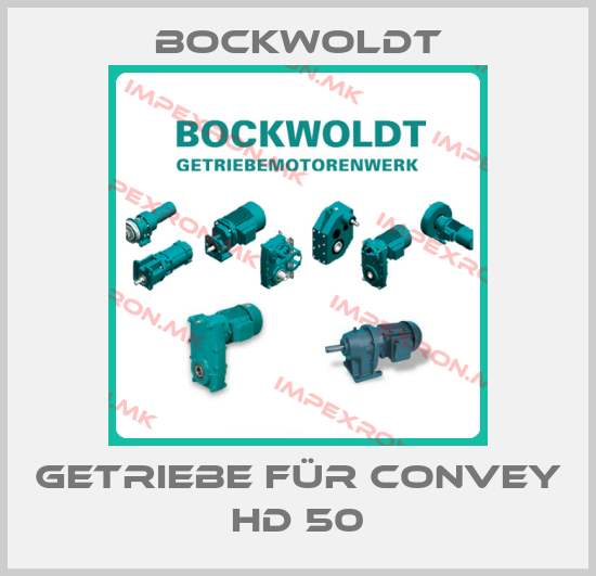 Bockwoldt-GETRIEBE FÜR CONVEY HD 50price