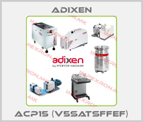 Adixen-ACP15 (V5SATSFFEF)price
