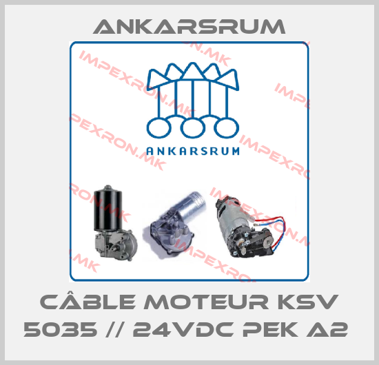 Ankarsrum-Câble moteur KSV 5035 // 24VDC PEK A2 price