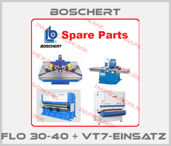 Boschert-FLO 30-40 + VT7-Einsatz price