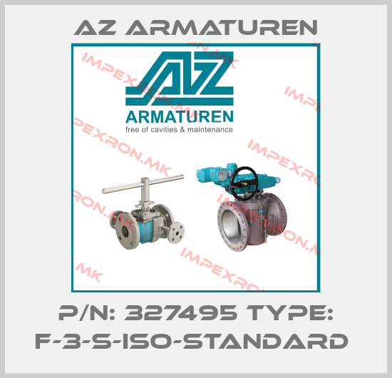 Az Armaturen-P/N: 327495 Type: F-3-S-ISO-STANDARD price