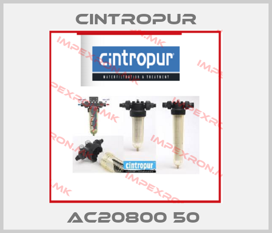 Cintropur-AC20800 50 price