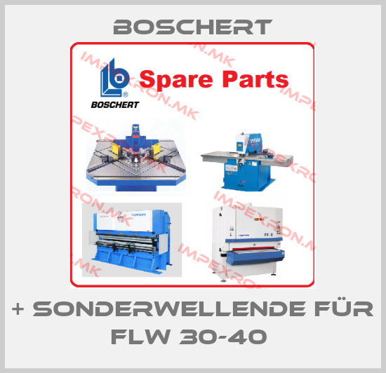 Boschert-+ Sonderwellende für FLW 30-40 price