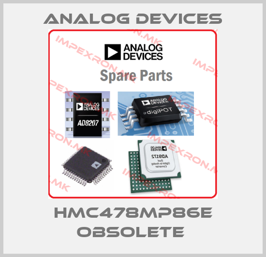Analog Devices-HMC478MP86E obsolete price