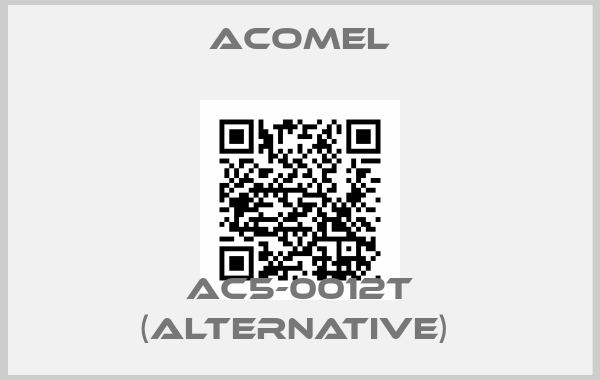 Acomel-AC5-0012T (ALTERNATIVE) price