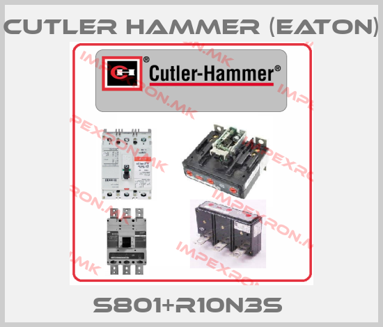 Cutler Hammer (Eaton)-S801+R10N3S price