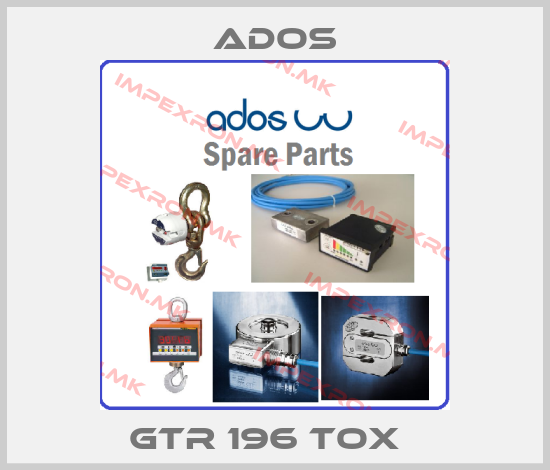 Ados-GTR 196 TOX  price