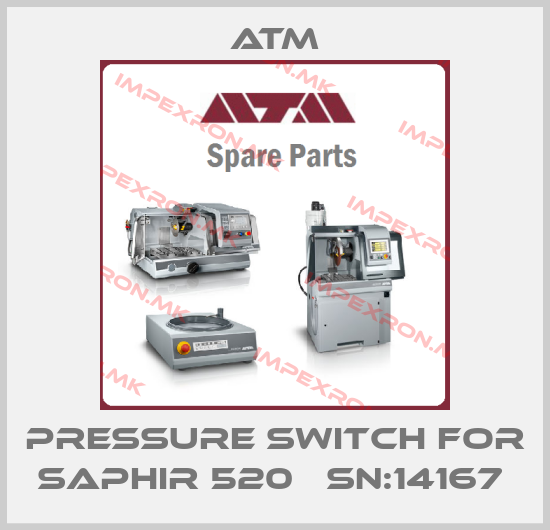 ATM-PRESSURE SWITCH FOR SAPHIR 520   SN:14167 price