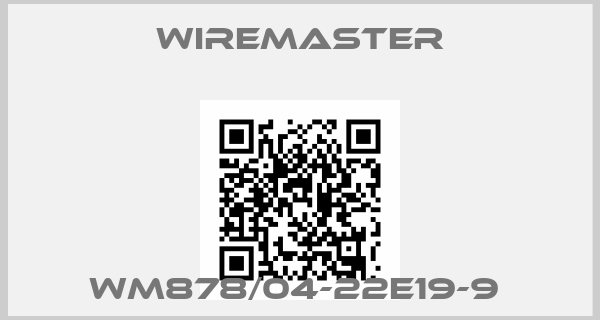 Wiremaster-WM878/04-22E19-9 price