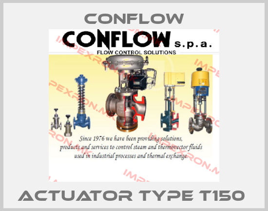 CONFLOW-ACTUATOR TYPE T150 price