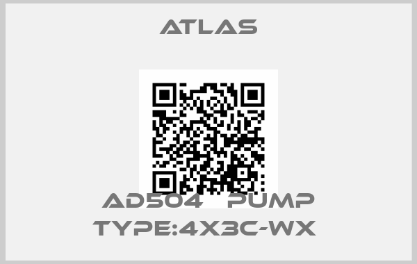 Atlas-AD504   PUMP TYPE:4X3C-WX price