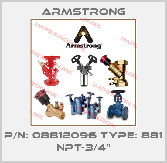 Armstrong-P/N: 08812096 Type: 881 NPT-3/4"price