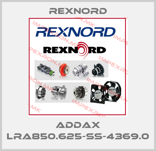 Rexnord-Addax LRA850.625-SS-4369.0price