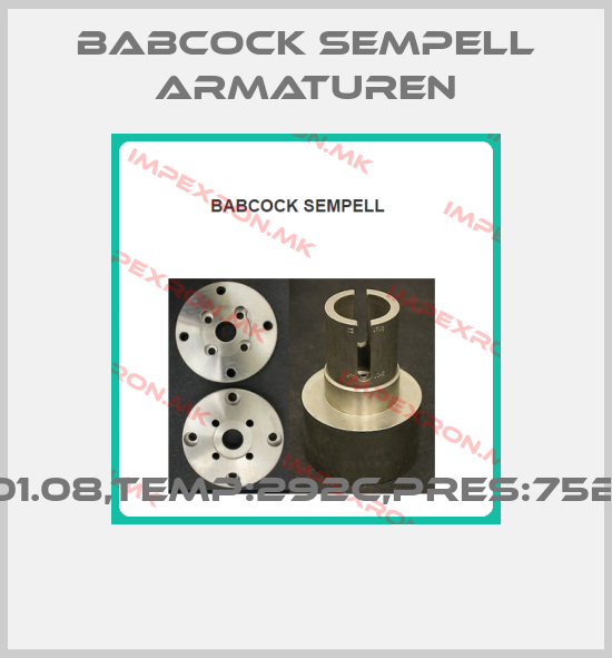 Babcock sempell Armaturen-1015.01.08,TEMP:292C,PRES:75BARS price