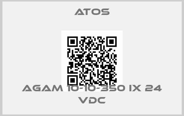 Atos-AGAM 10-10-350 IX 24 VDCprice