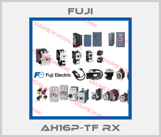 Fuji-AH16P-TF RXprice