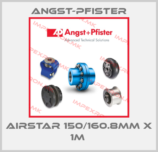 Angst-Pfister-AIRSTAR 150/160.8MM X 1M price