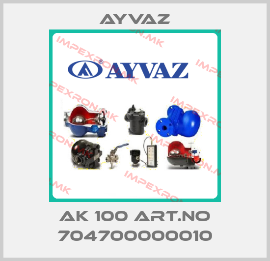 Ayvaz-AK 100 Art.No 704700000010price