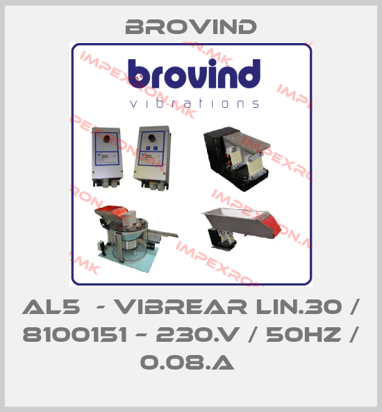 Brovind-AL5  - VIBREAR LIN.30 / 8100151 – 230.V / 50HZ / 0.08.A price