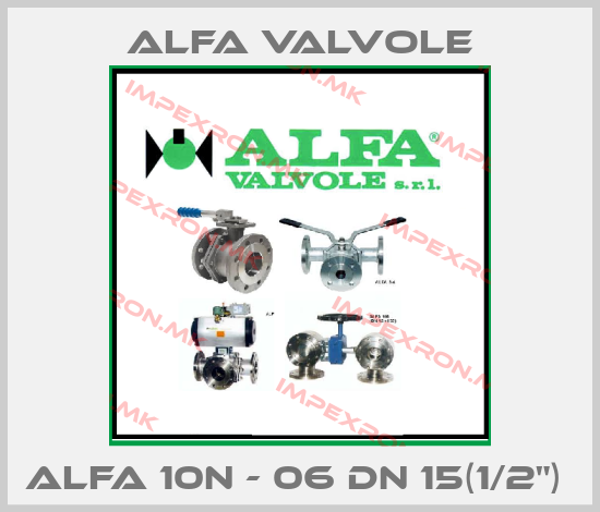 Alfa Valvole-ALFA 10N - 06 DN 15(1/2") price