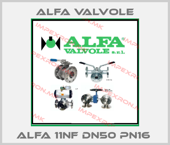 Alfa Valvole-ALFA 11NF DN50 PN16 price