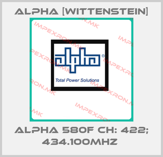 Alpha [Wittenstein]-ALPHA 580F CH: 422; 434.100MHZ price